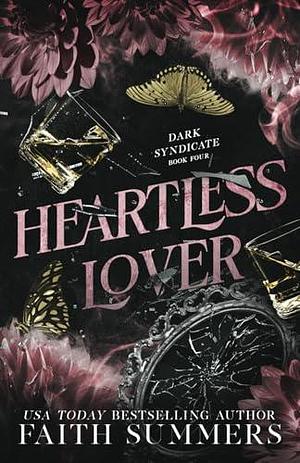 Heartless Lover: Special Edition by Faith Summers, Faith Summers, Khardine Gray