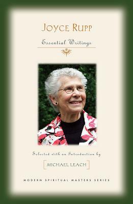 Joyce Rupp: Essential Writings by Joyce Rupp