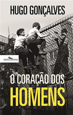 O coração dos homens  by Hugo Gonçalves