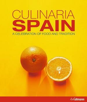 Culinaria Spain: A Celebration of Food and Tradition by Marion Trutter