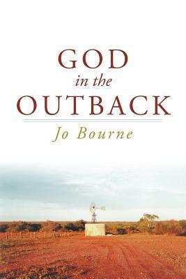 God in the Outback by Jo Bourne