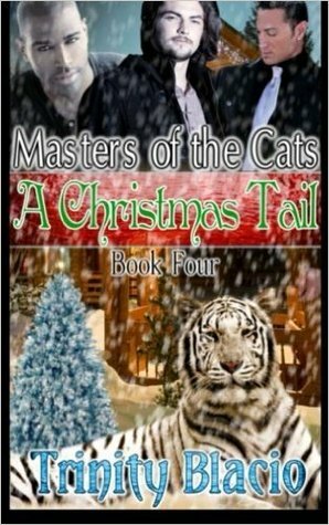 A Christmas Tail by Trinity Blacio