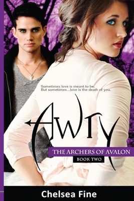 Awry by Chelsea Fine