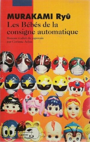 Les Bébés de la consigne automatique by Ryū Murakami