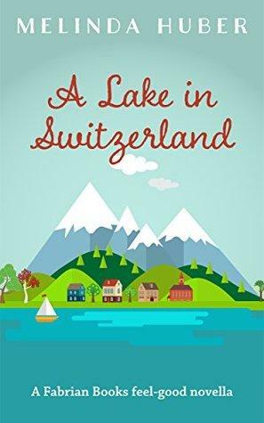 A Lake in Switzerland by Melinda Huber