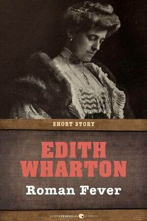 Roman Fever: Short Story by Edith Wharton