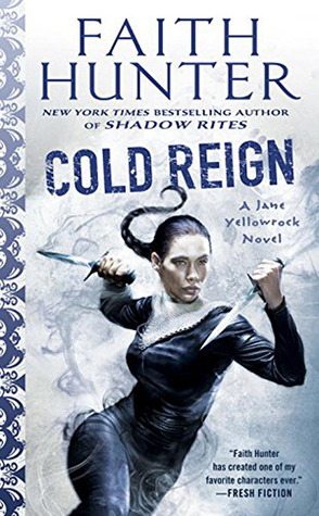 Cold Reign by Faith Hunter