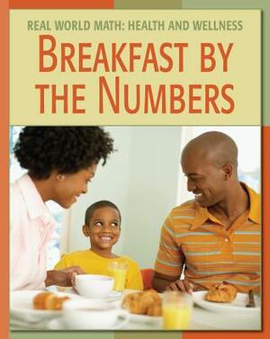 Breakfast by the Numbers by Cecilia Minden