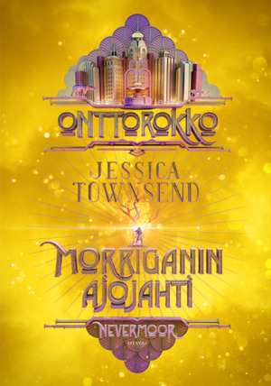 Onttorokko: Morriganin ajojahti by Jessica Townsend