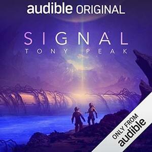Signal by Tony Peak