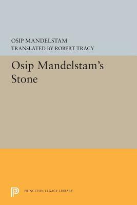 Osip Mandelstam's Stone by Osip Mandelstam