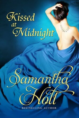 Kissed at Midnight by Samantha Holt