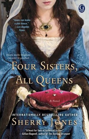 Four Sisters, All Queens by Sherry Jones