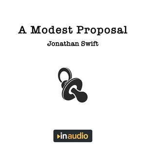 A Modest Proposal by Jonathan Swift