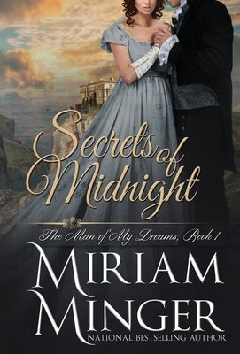 Secrets of Midnight by Miriam Minger