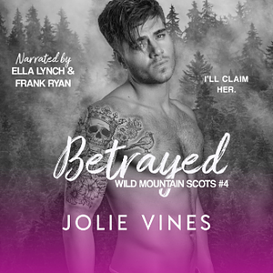 Betrayed by Jolie Vines