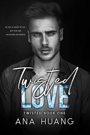 Twisted Love by Ana Huang - 9780349434278