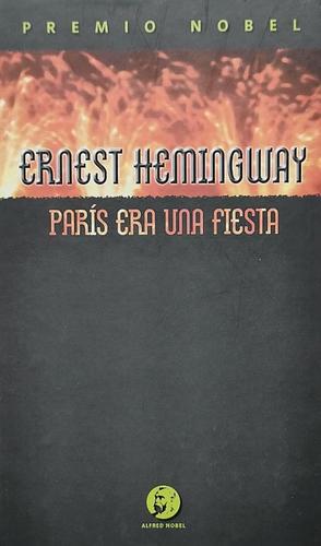 París era una fiesta by Ernest Hemingway