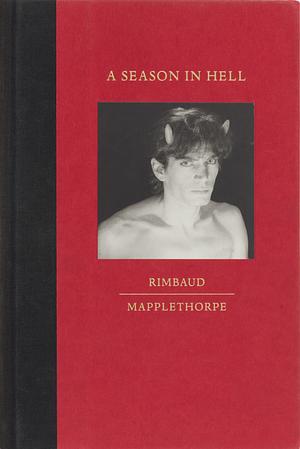 A Season in Hell by Arthur Rimbaud