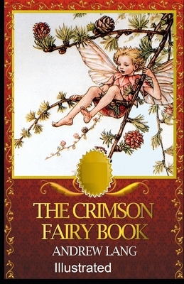 The Crimson Fairy Book Illustrated by Andrew Lang