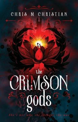 The Crimson Gods by Chris M. Christian