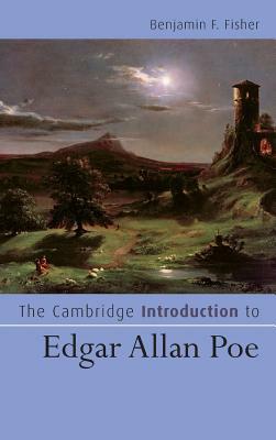 The Cambridge Introduction to Edgar Allan Poe by Benjamin F. Fisher