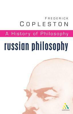 A History of Philosophy 10: Russian Philosophy by Frederick Charles Copleston