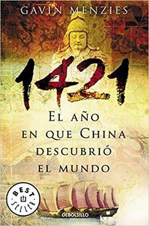 1421, El Año en Que China Descubrió el Mundo by Gavin Menzies