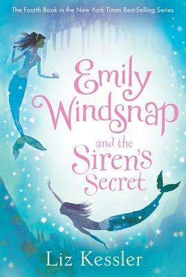 Emily Windsnap and the Siren's Secret by Liz Kessler