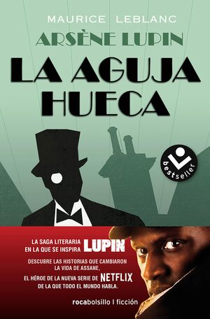 Arsène Lupin. La aguja hueca by Maurice Leblanc