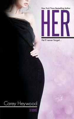 Her by Carey Heywood