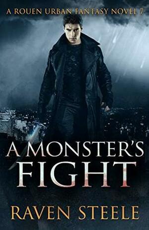 A Monster's Fight by Raven Steele