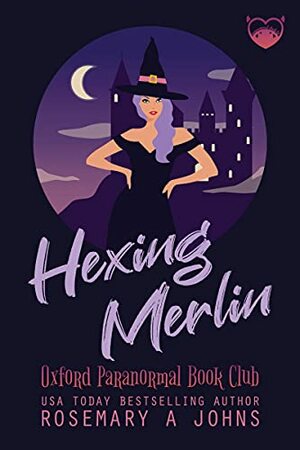 Hexing Merlin by Rosemary A. Johns