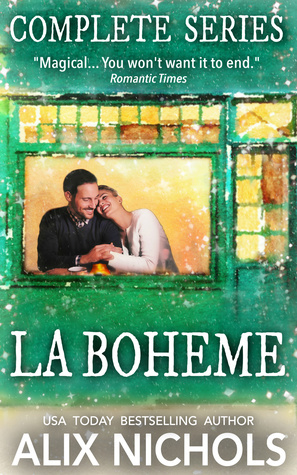 La Bohème: L'intégrale by Alix Nichols