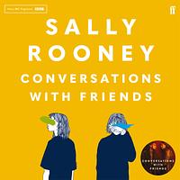 Conversations with Friends by Sally Rooney