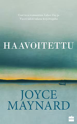 Haavoitettu by Joyce Maynard