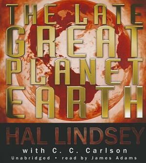 The Late Great Planet Earth by Hal Lindsey