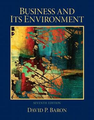 Business and Its Environment by David Baron