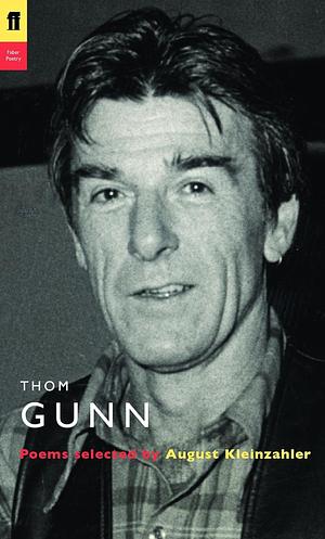 Poems Selected by August Kleinzahler, Thom Gunn