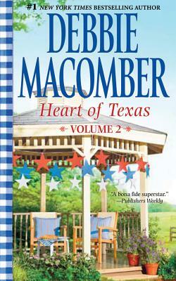 Heart of Texas, Volume 2 by Debbie Macomber