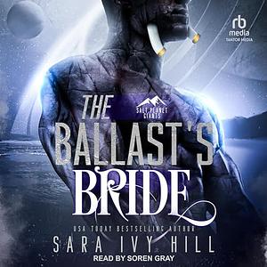 The Ballast's Bride by Sara Ivy Hill