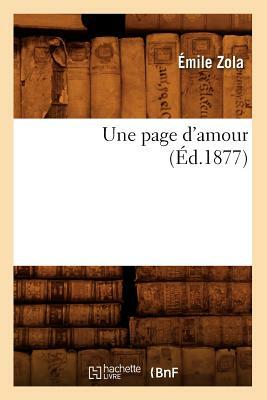 Une page d'amour (Éd.1877) by Émile Zola