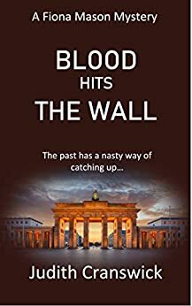 Blood Hits the Wall by Judith Cranswick