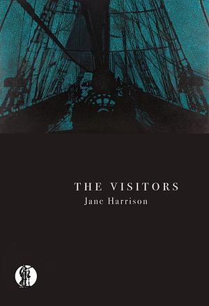 The Visitors: The play by Wesley Enoch, Jane Harrison