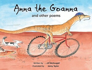 Anna the Goanna and Other Poems by Jill McDougall