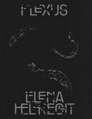 Plexus by Elena Helfrecht