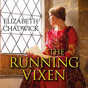 The Running Vixen by Elizabeth Chadwick