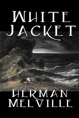 White Jacket by Herman Melville