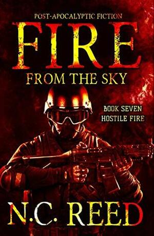 Hostile Fire by N.C. Reed