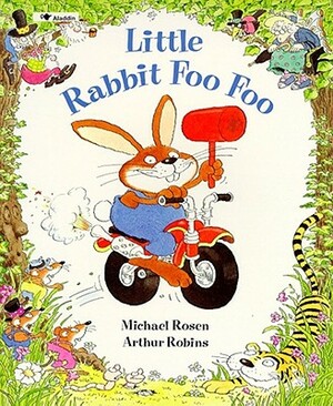 Little Rabbit Foo Foo by Michael Rosen